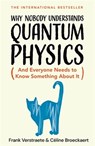 Why Nobody Understands Quantum Physics - Frank Verstraete ; Celine Broeckaert - 9781035065851