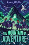 The Mountain of Adventure - Enid Blyton - 9781035075560