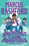 The Sleepover Sabotage - Marcus Rashford - 9781035082117