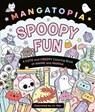 Mangatopia Spoopy Fun - Liv Wan - 9781035083657