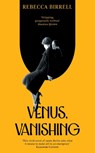 Venus, Vanishing - Rebecca Birrell - 9781035085767