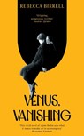 Venus, Vanishing - Rebecca Birrell - 9781035085774