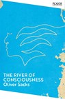 The River of Consciousness - Oliver Sacks - 9781035091416