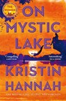 On Mystic Lake - Kristin Hannah - 9781035094417