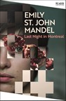 Last Night in Montreal - Emily St John Mandel - 9781035097968