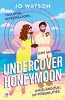 Undercover Honeymoon - Jo Watson - 9781035400461