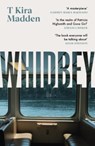 Whidbey - T Kira Madden - 9781035403851