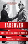 Takeover - Timothy W. Ryback - 9781035417766
