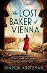 The Lost Baker of Vienna - Sharon Kurtzman - 9781035418237