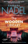 The Wooden Library (Ikmen Mystery 27) - Barbara Nadel - 9781035419005