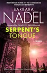 Serpent's Tongue (Ikmen Mystery 28) - Barbara Nadel - 9781035419012