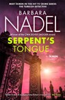 Serpent's Tongue (Ikmen Mystery 28) - Barbara Nadel - 9781035419043