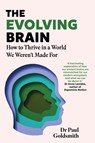 The Evolving Brain - Dr Paul Goldsmith - 9781035426461