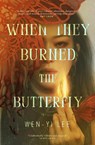 When They Burned The Butterfly - Wen-yi Lee - 9781035429936