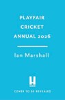 Playfair Cricket Annual 2026 - Ian Marshall - 9781035430659
