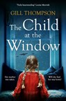 The Child at the Window - Gill Thompson - 9781035431991
