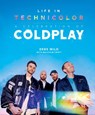 Life In Technicolor: A Celebration of Coldplay - Debs Wild ; Malcolm Croft - 9781035432653