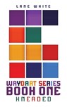 Wrydart Series – Book One - Lane White - 9781035825301