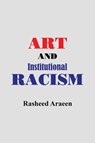 Art and Institutional Racism - Rasheed Araeen - 9781035846344
