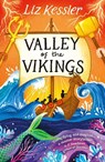 Valley of the Vikings - Liz Kessler - 9781035916955