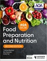 AQA GCSE Food Preparation and Nutrition Second Edition - Anita Tull ; Bev Saunder ; Yvonne Mackey - 9781036006686
