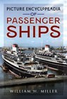 Picture Encyclopedia of Passenger Ships 1955 - William H Miller - 9781036156473