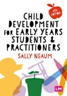 Child Development for Early Years Students and Practitioners - Sally Neaum - 9781036235802