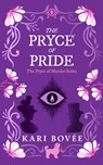The Pryce of Pride - Kari (Bosque Publishing Bovee - 9781036709273