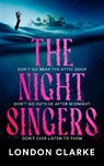 The Night Singers - London Clarke - 9781036711078