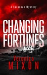 Changing Fortunes - Veronica Mixon - 9781036712792