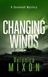 Changing Winds - Veronica Mixon - 9781036712815