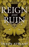 Reign and Ruin - Devon Atwood - 9781036713225
