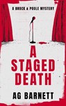 A Staged Death: An absolutely unputdownable cozy mystery novel - A.G. Barnett - 9781036713331