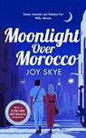 Moonlight Over Morocco - Joy Skye - 9781036715045