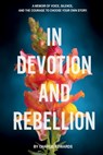 In Devotion and Rebellion - Charlie Edwards - 9781036964375