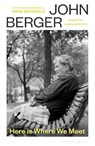 Here Is Where We Meet - John Berger - 9781037208065