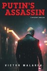 Putin's Assassin - Victor Malarek - 9781038313942