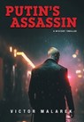 Malarek, V: Putin's Assassin - Victor Malarek - 9781038313959