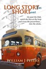 Long Stories Shortened - William J Peters - 9781038331434