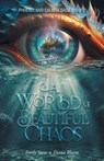 A World of Beautiful Chaos - Emily Stone ; Diana Bloom - 9781038342591