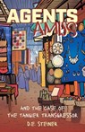 Agents Amiss and The Case of the Tangier Transgressor - D. E. Steiner - 9781038353832
