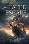 The Fated Escape - Jean Busby - 9781038354761