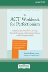 The ACT Workbook for Perfectionism - Jennifer Kemp - 9781038726445