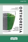 Orthorexia - Renee Mcgregor - 9781038765437