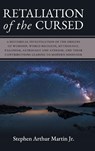 Retaliation of The Cursed - Stephen Arthur Martin - 9781039113664
