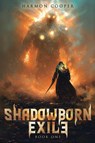 Shadowborn Exile - Harmon Cooper - 9781039477292