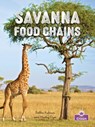 Savanna Food Chains - John Crossingham - 9781039872998