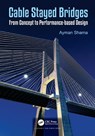 Cable Stayed Bridges - Ayman Shama - 9781041026556