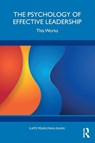 The Psychology of Effective Leadership - Kate Pearlman-Shaw - 9781041033103