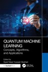 Quantum Machine Learning - Syed Nisar Hussain Bukhari - 9781041144656